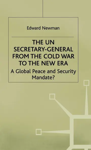 Cover of The UN Secretary-General from the Cold War to the New Era