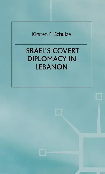 Cover of Israel's Covert Diplomacy in Lebanon
