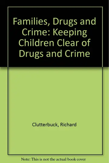 Cover of Families, Drugs and Crime