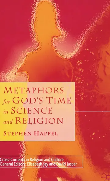 Cover of Metaphors for God's Time in Science and Religion
