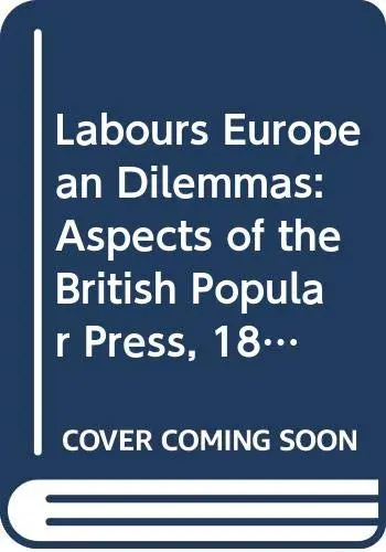 Cover of Labours European Dilemmas