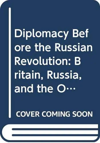 Cover of Diplomacy Before the Russian Revolution