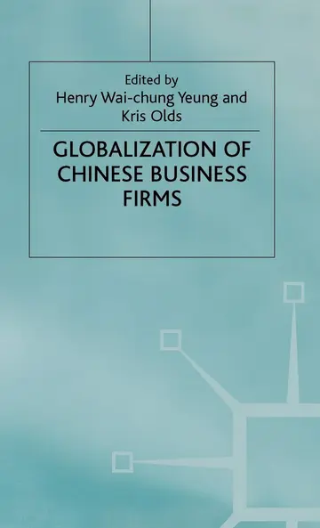 Cover of The Globalisation of Chinese Business Firms