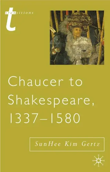 Cover of Chaucer to Shakespeare, 1337-1580