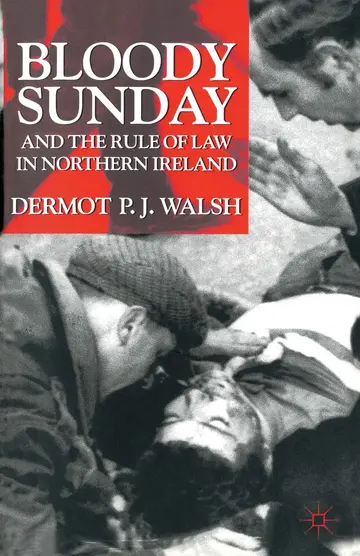 Cover of Bloody Sunday and the Rule of Law in Northern Ireland