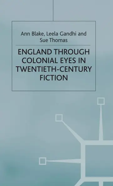 Cover of England Through Colonial Eyes in Twentieth-Century Fiction