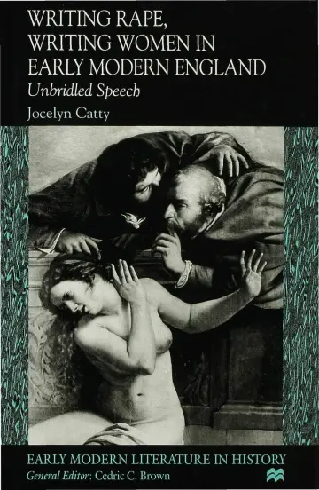 Cover of Writing Rape, Writing Women in Early Modern England