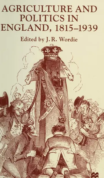 Cover of Agriculture and Politics in England, 1815-1939