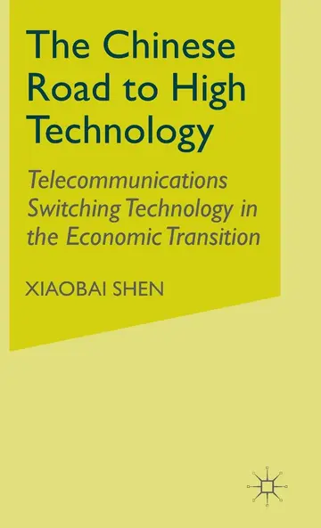 Cover of The Chinese Road to High Technology