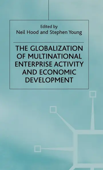 Cover of The Globalization of Multinational Enterprise Activity and Economic Development