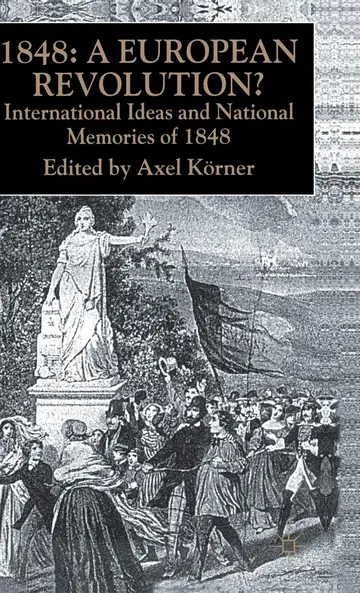 Cover of 1848 - A European Revolution?