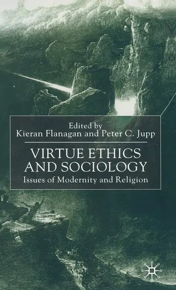 Cover of Virtue Ethics and Sociology
