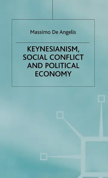 Cover of Keynesianism, Social Conflict and Political Economy