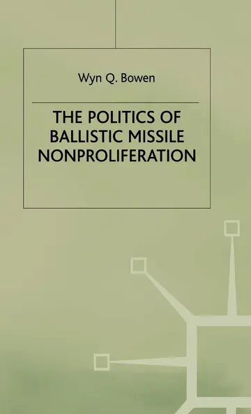 Cover of The Politics of Ballistic Missile Nonproliferation