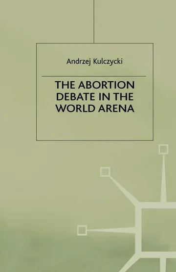 Cover of The Abortion Debate in the World Arena