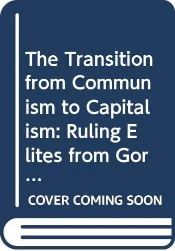 Cover of The Transition from Communism to Capitalism