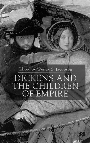 Cover of Dickens and the Children of Empire