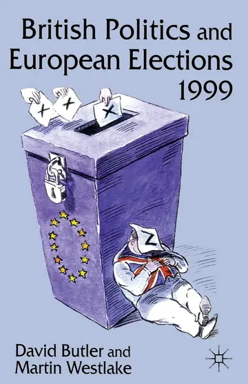 Cover of British Politics and European Elections 1999