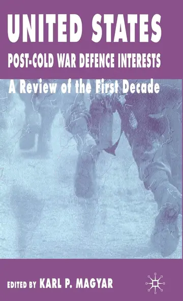 Cover of United States Post-Cold War Defence Interests