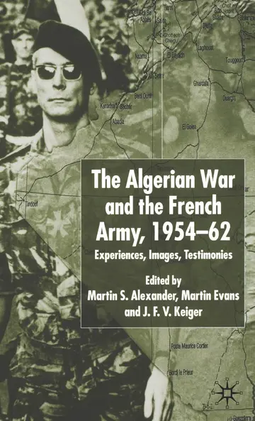 Cover of Algerian War and the French Army, 1954-62