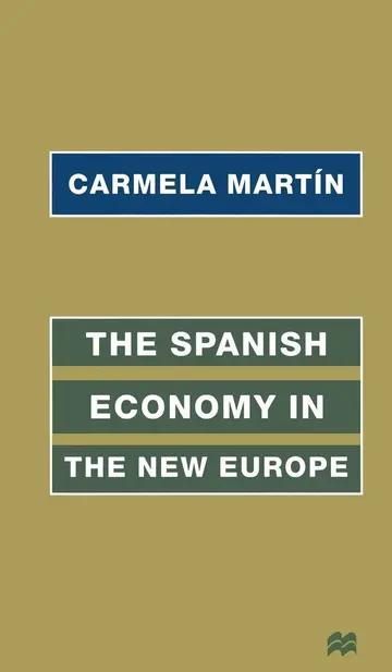 Cover of The Spanish Economy in the New Europe