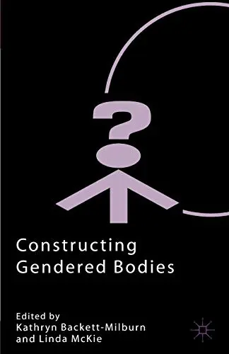 Cover of Constructing Gendered Bodies