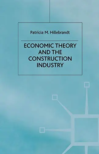 Cover of Economic Theory and the Construction Industry