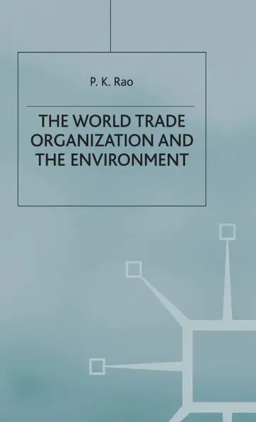 Cover of The World Trade Organization and the Environment