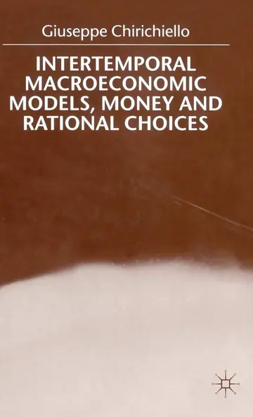 Cover of Intertemporal Macroeconomic Models, Money and Regional Choice