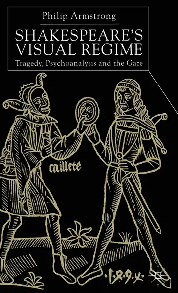 Cover of Shakespeare’s Visual Regime
