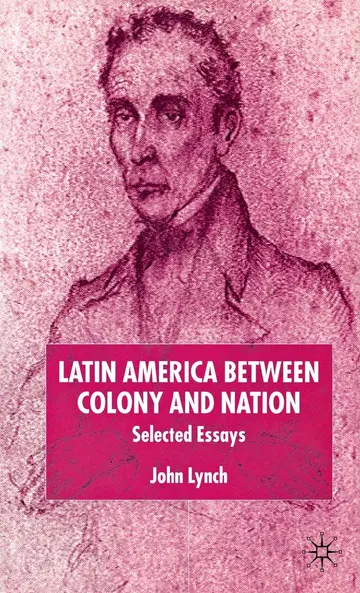 Cover of Latin America Between Colony and Nation