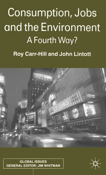 Cover of Consumption, Jobs and the Environment