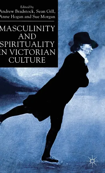 Cover of Masculinity and Spirituality in Victorian Culture