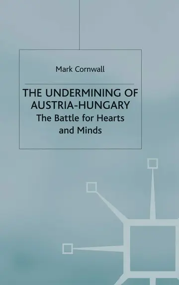 Cover of The Undermining of Austria-Hungary