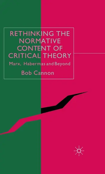 Cover of Rethinking the Normative Content of Critical Theory
