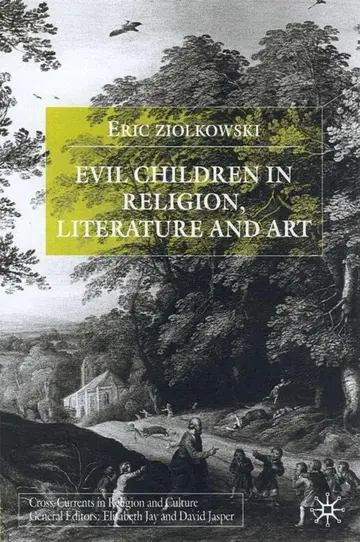 Cover of Evil Children in Religion, Literature, and Art