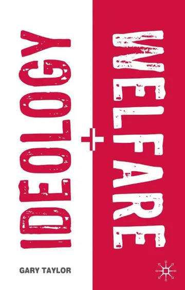 Cover of Ideology and Welfare