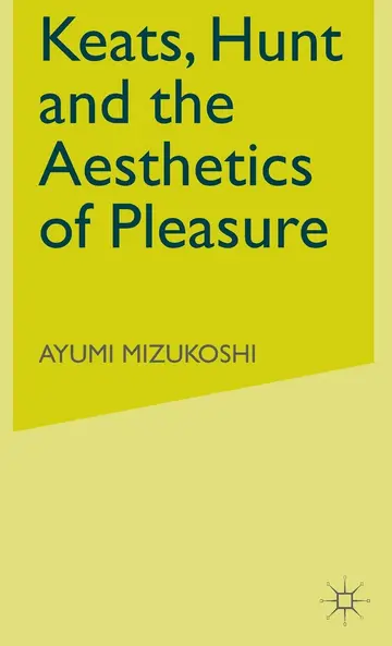 Cover of Keats, Hunt and the Aesthetics of Pleasure