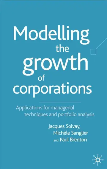 Cover of Modelling the Growth of Corporations