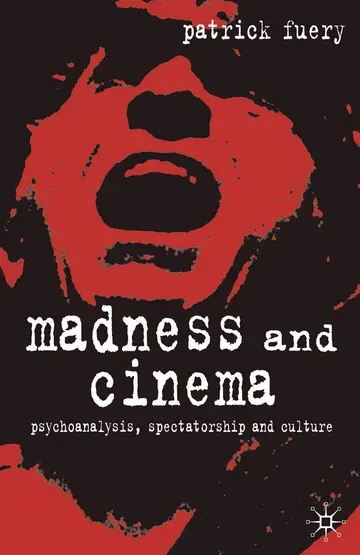 Cover of Madness and Cinema