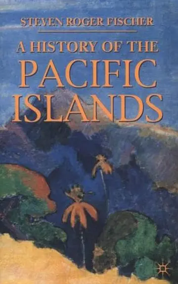 Cover of A History of the Pacific Islands