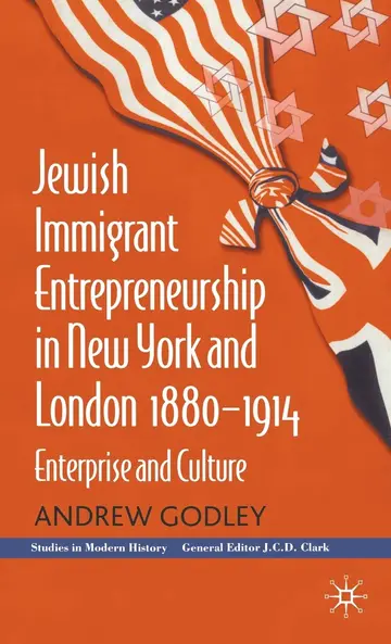 Cover of Jewish Immigrant Entrepreneurship in New York and London 1880-1914