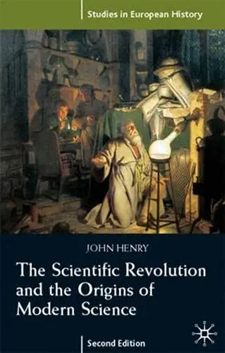 Cover of The Scientific Revolution and the Origins of Modern Science