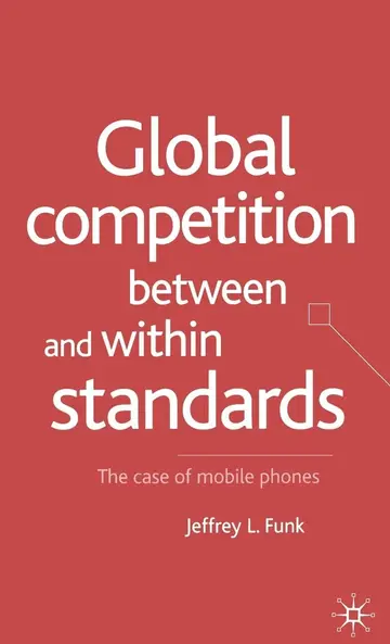 Cover of Global Competition Between and Within Standards