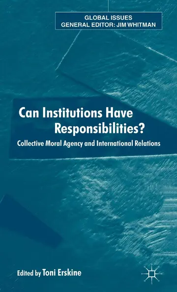 Cover of Can Institutions Have Responsibilities?