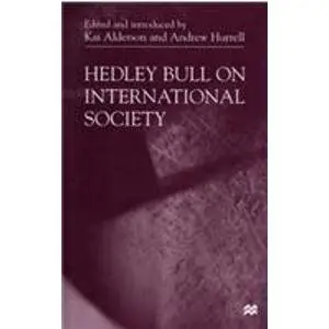 Cover of Hedley Bull on International Society