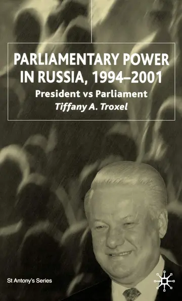 Cover of Parliamentary Power in Russia, 1994-2001