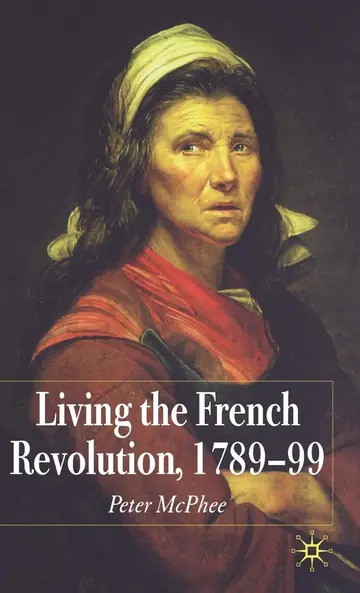 Cover of Living the French Revolution, 1789-1799