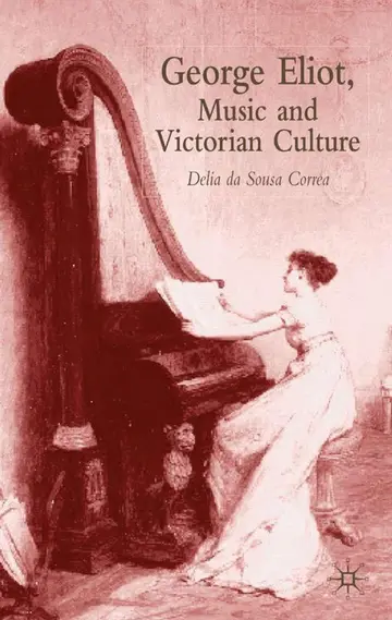 Cover of George Eliot, Music and Victorian Culture