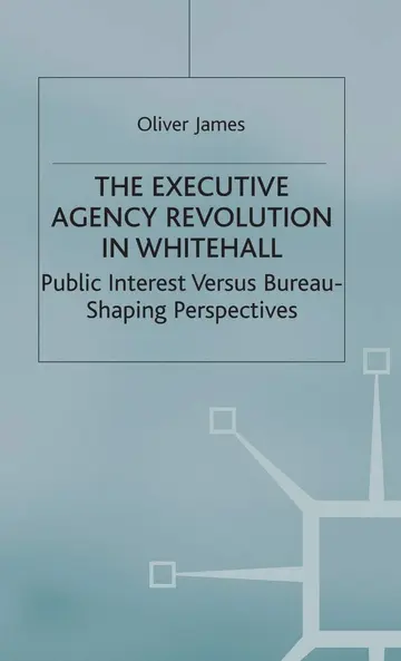 Cover of The Executive Agency Revolution in Whitehall